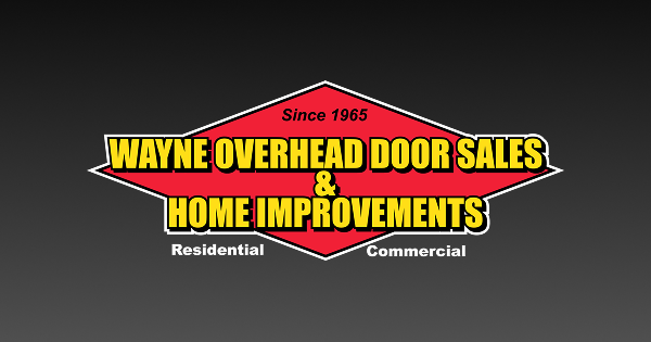 WAYNE OVERHEAD DOORS AND HOME IMPROVEMENT